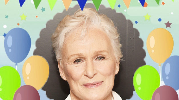 March 19 – Glenn Close gets my Olive Moment™